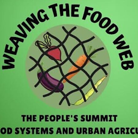 Addressing Food Insecurity and Building Community: Weaving the Food Web via The People’s Summit